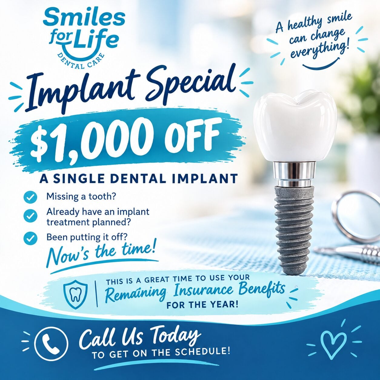 Smiles for Life Dental Care - $1,000 off single dental implants